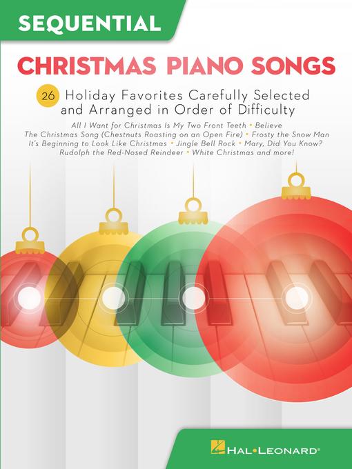 Title details for Sequential Christmas Piano Songs Songbook by Hal Leonard Corp. - Available
